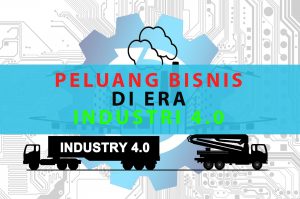 Peluang Bisnis di Era Industri 4.0