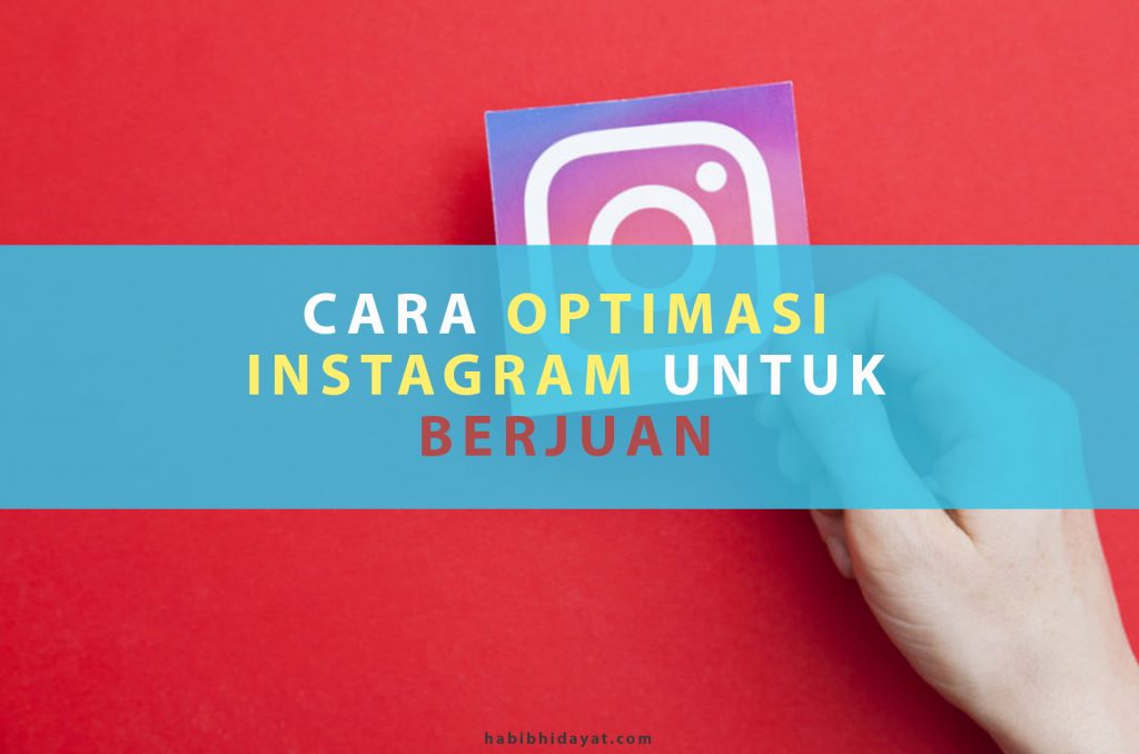 Cara Optimasi Instagram untuk Berjualan