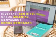 Investasi SBN Ritel untuk Milenial menyambut Bonus Demografi